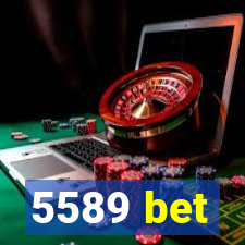 5589 bet